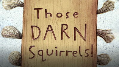 Those Darn Squirrels!