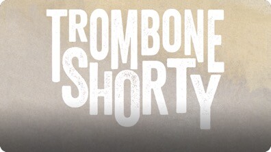 Trombone Shorty