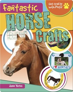 Fantastic Horse Crafts