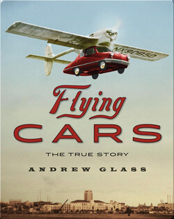 Flying Cars: The True Story