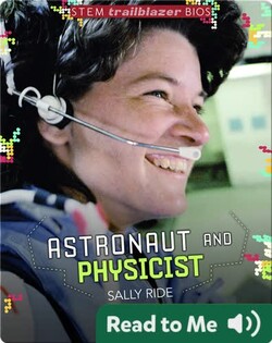 Astronaut and Physicist Sally Ride