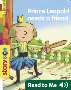 Prince Leopold Needs a Friend