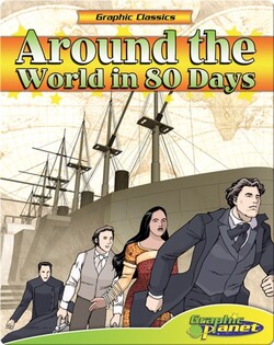 Graphic Classics: Around the World in 80 Days