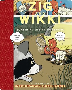 Zig and Wikki in Something Ate My Homework (TOON Level 3)