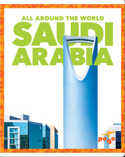 All Around the World: Saudi Arabia