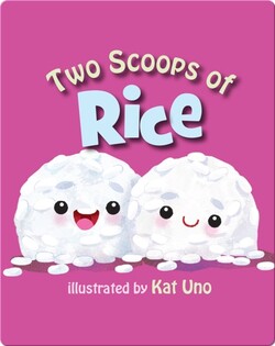Two Scoops of Rice