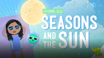 Crash Course Kids: Seasons and the Sun