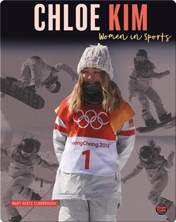 Women in Sports: Chloe Kim