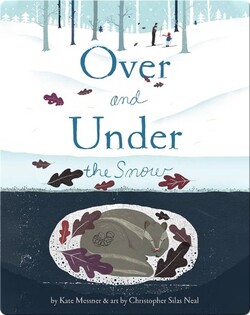 Over and Under the Snow