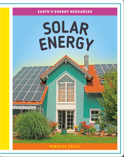 Earth's Energy Resources: Solar Energy