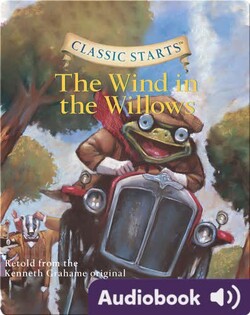 Classic Starts: The Wind in the Willows