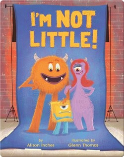 I'm Not Little!
