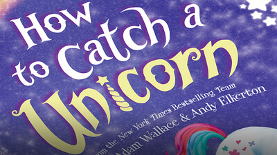 How to Catch a Unicorn