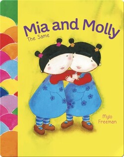 Mia and Molly: The Same and Different