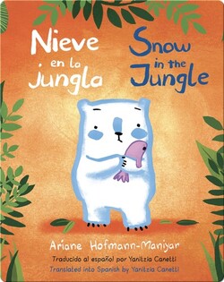 Nieve en la Jungla / Snow In the Jungle