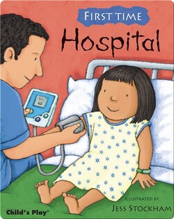 First Time: Hospital