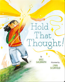Hold That Thought!
