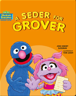 Shalom Sesame: A Seder for Grover
