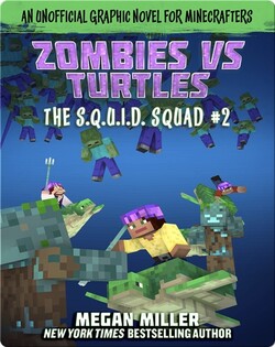 The S.Q.U.I.D. Squad No. 2: Zombies vs. Turtles
