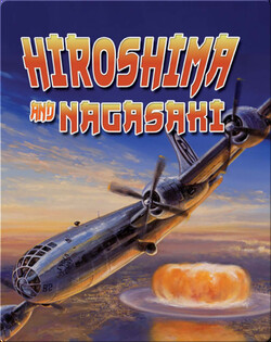Hiroshima and Nagasaki