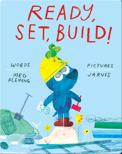 Ready, Set, Build!