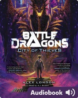 Battle Dragons Book 1: City of Thieves