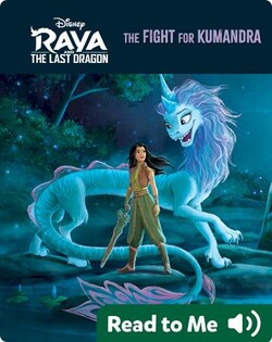 Raya and the Last Dragon: The Fight for Kumandra