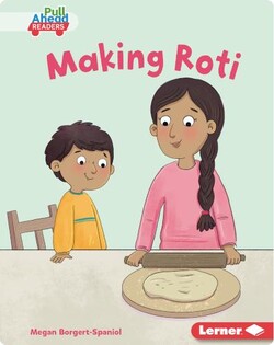 My World: Making Roti