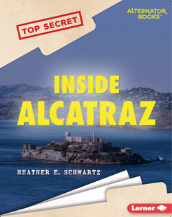 Top Secret: Inside Alcatraz