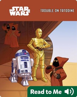 Trouble on Tatooine