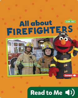 All about Firefighters