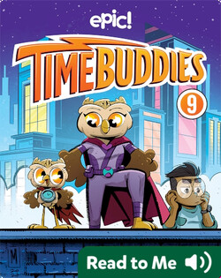 Time Buddies Book 9: Hoot to the Future