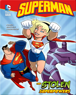Superman: The Stolen Superpowers
