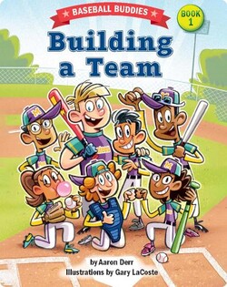 Building a Team: A Baseball Buddies Story