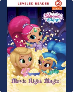 Shimmer and Shine: Movie Night Magic!