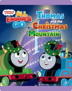 Thomas & Friends: All Engines Go Thomas and the Christmas Mountain