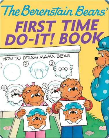 The Berenstain Bears' First Time Do-It! Book book