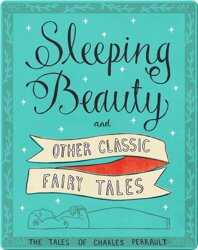 Sleeping Beauty and Other Classic Fairy Tales book