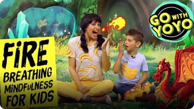 GO With YOYO: Dragon Fire Breathing - Mindfulness