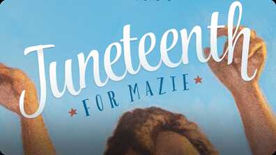 Juneteenth for Mazie book