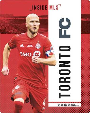 Inside MLS: Toronto FC book