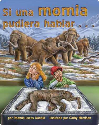 Si una momia pudiera hablar… book