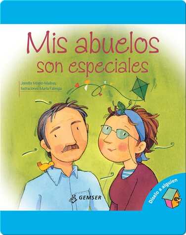 Mis abuelos son especiales book