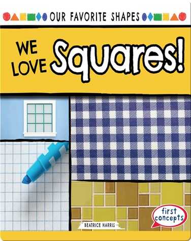 We Love Squares! book