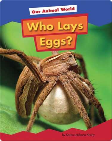 Who Lays Eggs? book