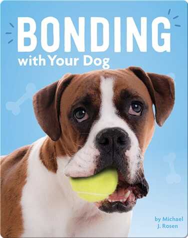 Bonding with Your Dog book