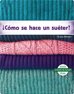 ¿Cómo se hace un suéter?