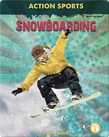 Action Sports: Snowboarding book