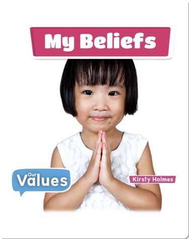 Our Values: My Beliefs book