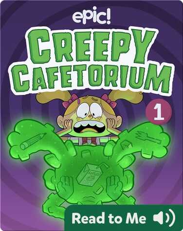 Creepy Cafetorium Book 1: The Gelatinous Twin book